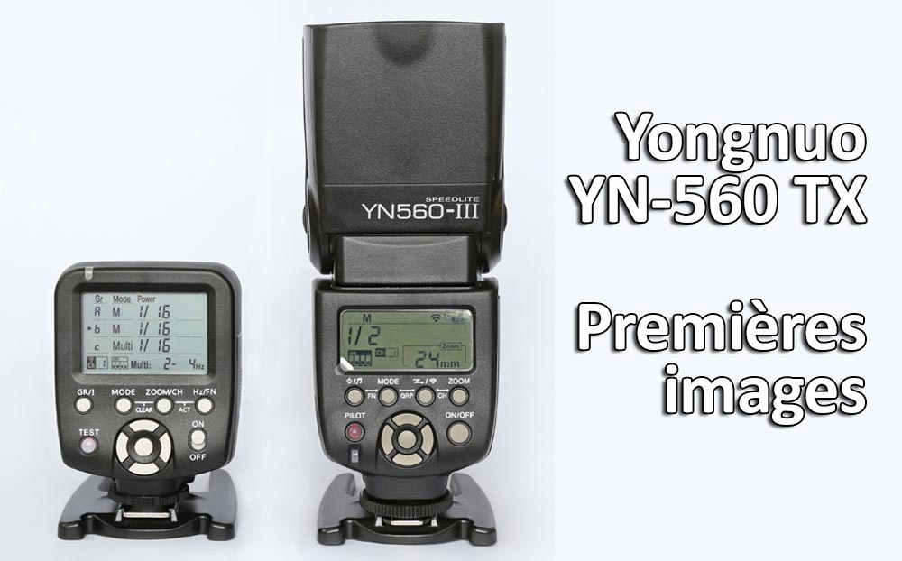 Yongnuo YN 560 TX premières images