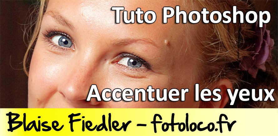 Tuto Photoshop: Accentuer les yeux et les masques photoshop