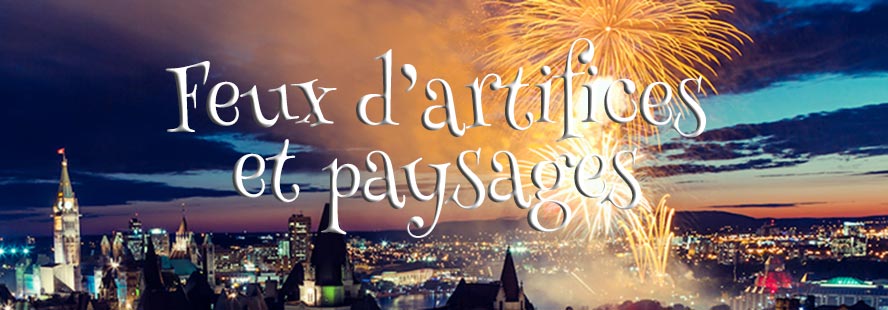 Concours Photo: Feux d'artifices et paysages