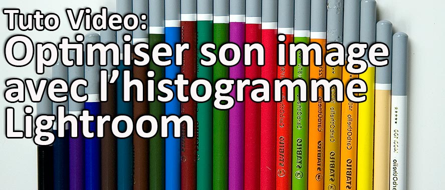 Optimiser son image avec l'histogramme Lightroom - cours 10.09