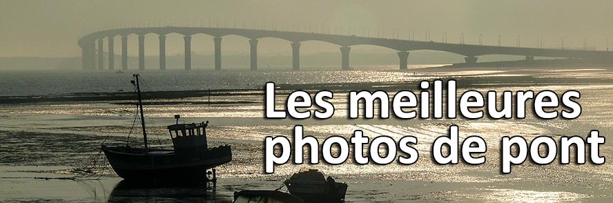 Bien photographier les ponts