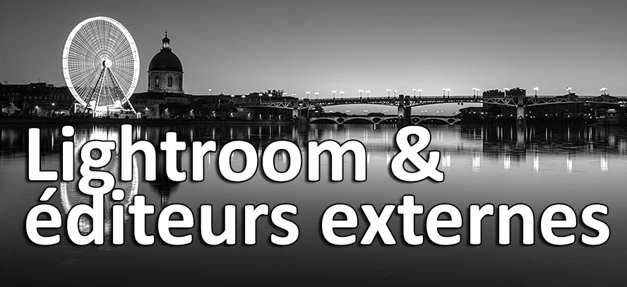 lightroom et les editeurs externes