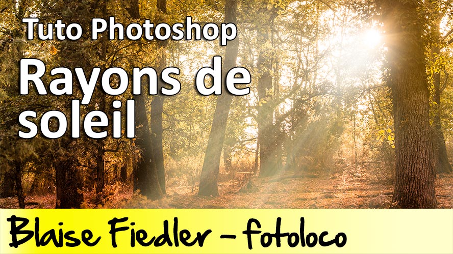 comment creer des rayons de soleil sous photoshop tuto