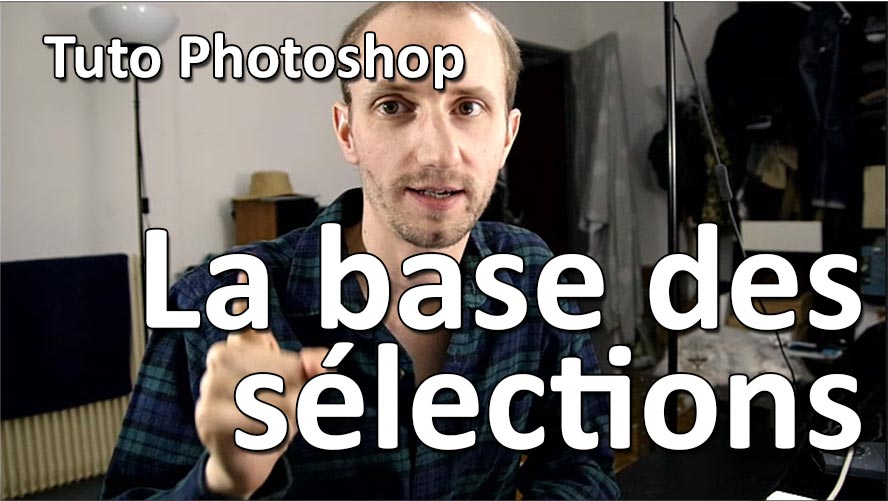 tuto photoshop la base des selections