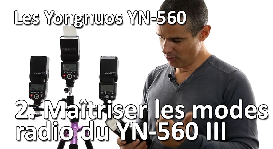 Studio de Rue Strobist Maitriser les modes radio du Yongnuo YN 560 III