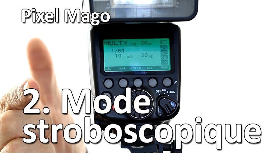 Pixel Mago Mode Stroboscopique Flash