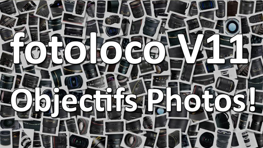 fotoloco V11 lancement objectifs photo