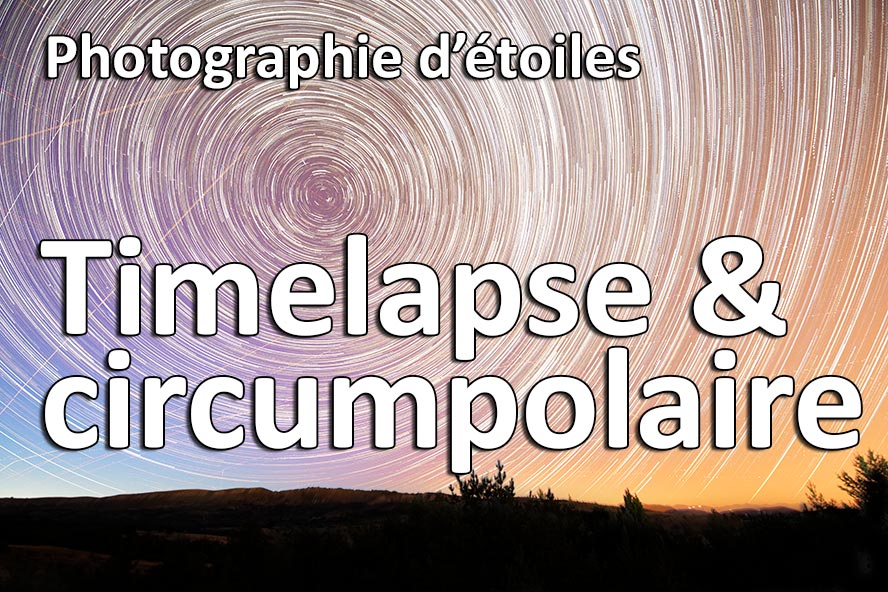 photographie etoile timelapse circumpolaire