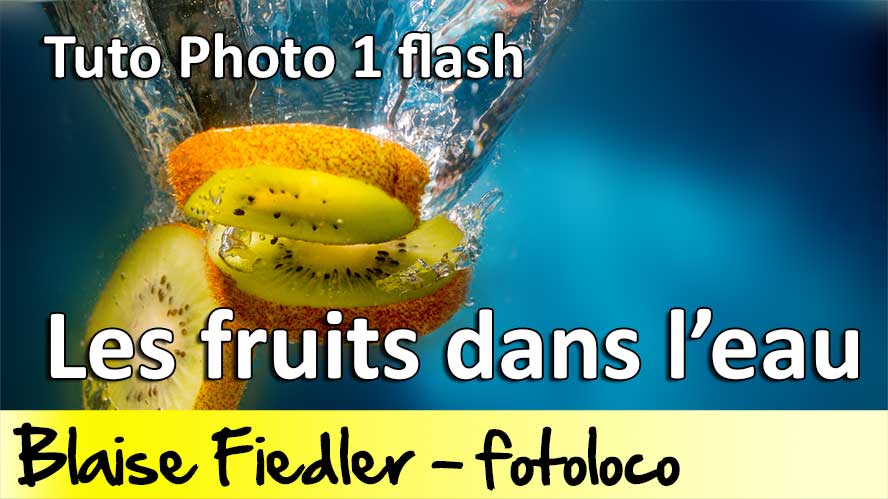 tuto photographier les fruits dans l'eau