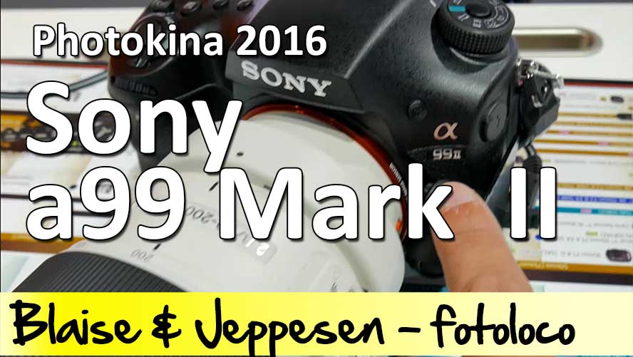 sony a99 mark II prise en main test et analyse