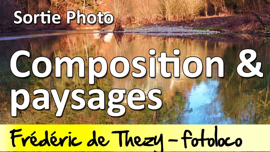 Composition et paysages photo