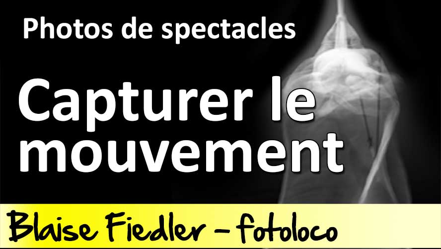 Photographier spectacle capturer mouvement