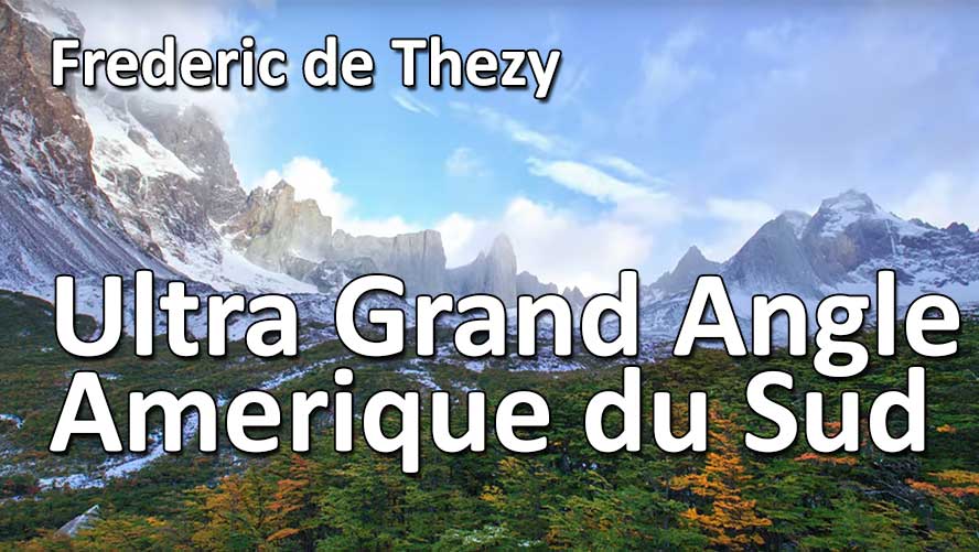 Ultra grand angle en amerique du sud