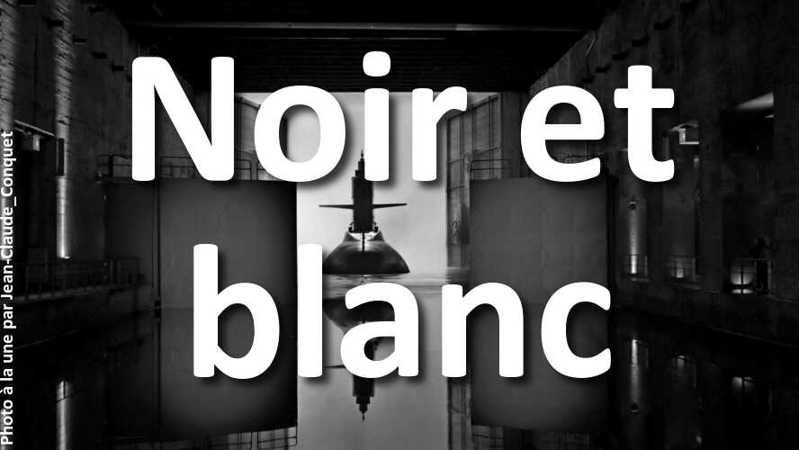 Noir-et-blanc-ces-nouvelles-photos-vont-vous-etonner