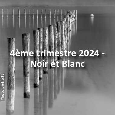 fotoduelo 4ème trimestre 2024 - Noir et Blanc