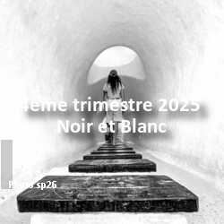 fotoduelo 4eme trimestre 2025 - Noir et Blanc