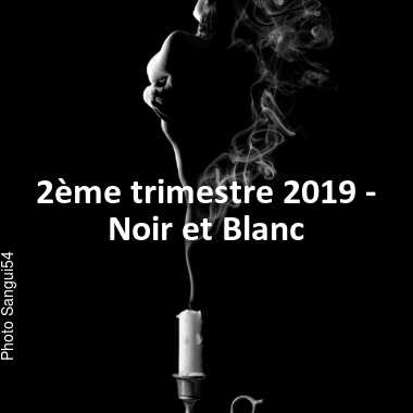 fotoduelo 2ème trimestre 2019 - Noir et Blanc