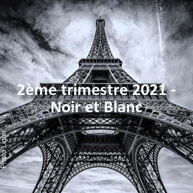 fotoduelo 2ème trimestre 2021 - Noir et Blanc