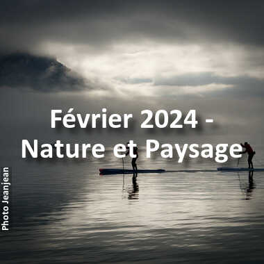fotoduelo Février 2024 - Nature et Paysage