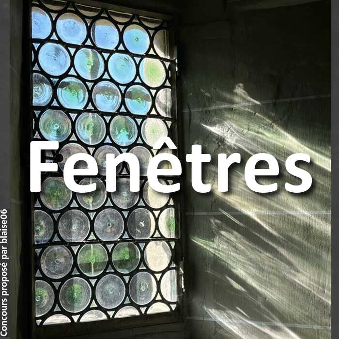 Concours Photo - Fenêtres