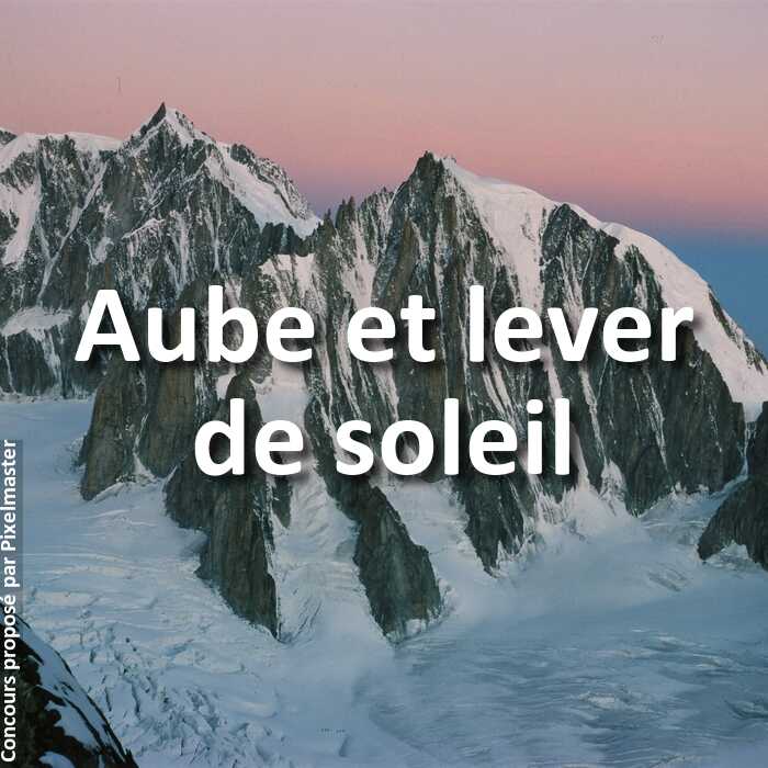 Concours Photo - Aube et lever de soleil