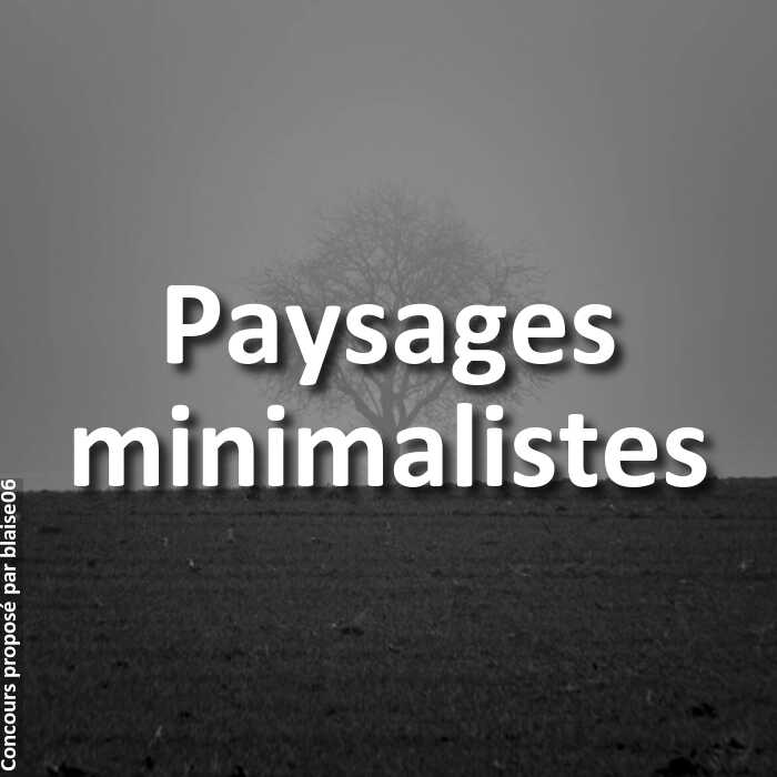 Concours Photo - Paysages minimalistes