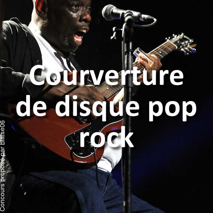 Concours Photo - Courverture de disque pop rock