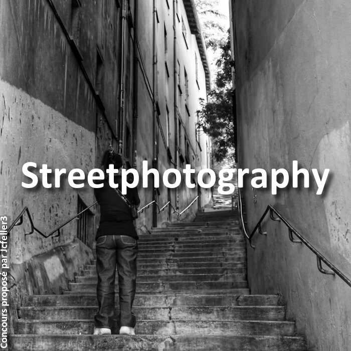 Concours Photo - Streetphotography