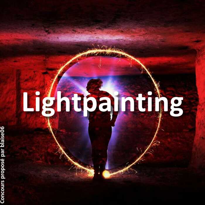 Concours Photo - Lightpainting