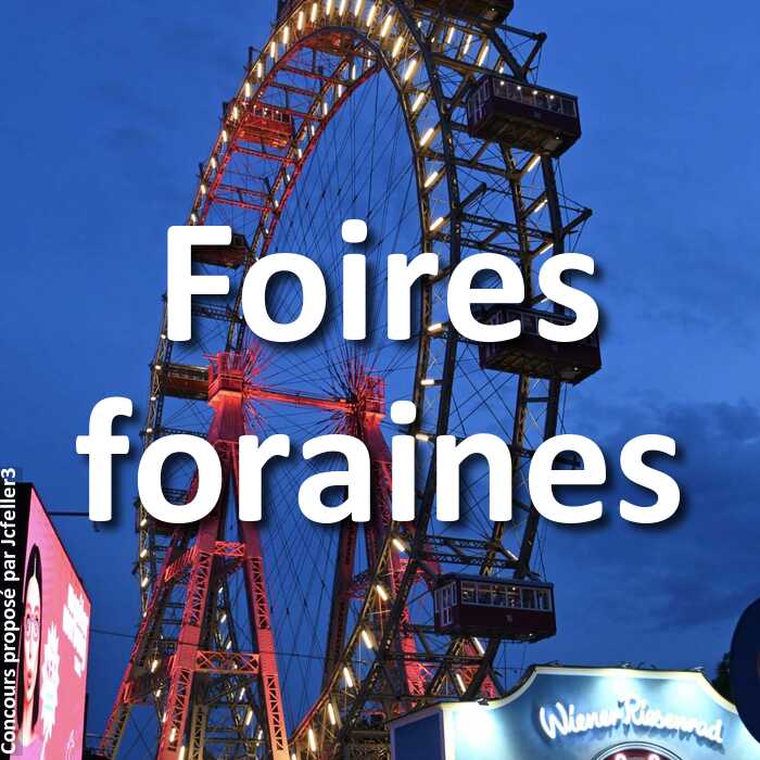 Concours Photo - Foires foraines