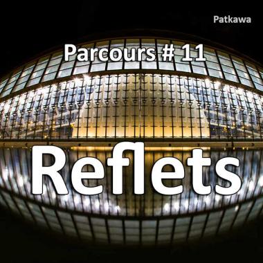 Reflets (Parcours 52)
