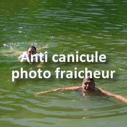 Concours Photo Anti canicule photo fraicheur